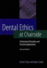 Dental Ethics at Chairside : Professional Principles and Practical Applications （2 SUB）
