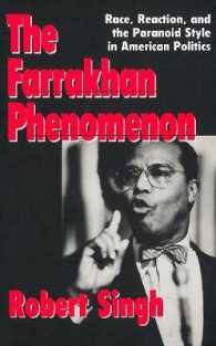 The Farrakhan Phenomenon : Race, Reaction, and the Paranoid Style in American Politics