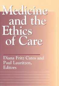 Medicine and the Ethics of Care (Moral Traditions series)