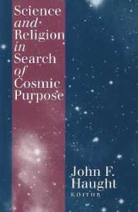 Science and Religion in Search of Cosmic Purpose