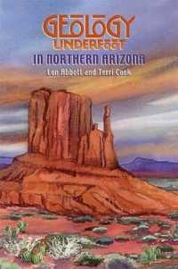 Geology Underfoot in Northern Arizona (Geology Underfoot)
