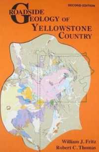 Roadside Geology of Yellowstone Country (Roadside Geology) （2ND）