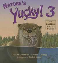 Nature's Yucky! 3 : The Eastern United States (Nature's Yucky!)