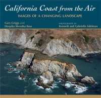 California Coast from the Air : Images of a Changing Landscape