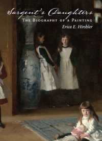 Sargent's Daughters : Biography of a Painting