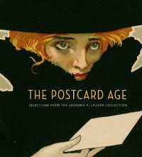 The Postcard Age : Selections from the Leonard A. Lauder Collection