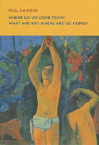 Paul Gauguin: Where Do we Come From? What Are We? Where Are we Going?