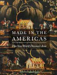 Made in the Americas : The New World Discovers Asia