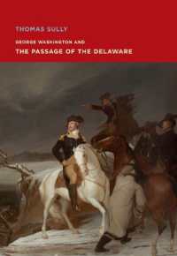 Thomas Sully: George Washington and the Passage of the Delaware (Mfa Spotlight Series)
