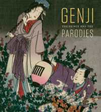 源氏物語に想を得た日本美術：ボストン美術館所蔵コレクション<br>Genji: the Prince and the Parodies