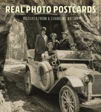 Real Photo Postcards : Pictures from a Changing Nation