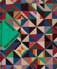 Chinese Patchwork : Ancient Origins, New Expressions