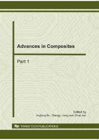 Advances in Composites : Selected, Peer-Reviewed Papers from the 2011 International Conference (ICAMMP 2011), China (Advanced Materials Research) 〈Vol. 150-151〉