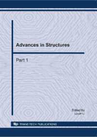 Advances in Structures : Selected, Peer-Reviewed Papers from the 2011 International Conference on Structures and Building Materials, (ICSBM 2011), China (Advanced Materials Research) 〈Vol. 163-167〉