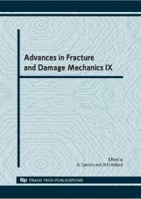 Advances in Fracture and Damage Mechanics IX (Key Engineering Materials)