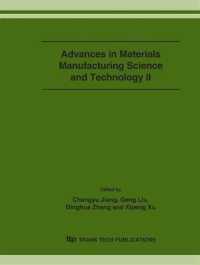 Advances in Materials Manufacturing Science and Technology II (Materials Science Forum)