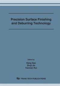 Precision Surface Finishing and Deburring Technology (Advanced Materials Research)