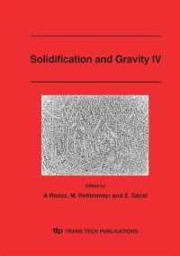 Solidification and Gravity IV (Materials Science Forum)