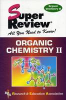Super Review Organic Chemistry II (Super Reviews)