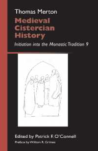 Medieval Cistercian History : Initiation into the Monastic Tradition 9 (Monastic Wisdom Series)