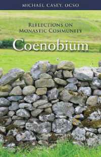 Coenobium : Reflections on Monastic Community (Monastic Wisdom Series)