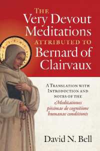 The Very Devout Meditations attributed to Bernard of Clairvaux : A Translation with Introduction and Notes of the Meditationes piisimae de cognitione humanae conditionis (Cistercian Studies Series)