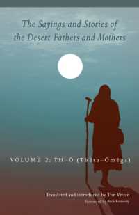 The Sayings and Stories of the Desert Fathers and Mothers : Volume 2 (Cistercian Studies Series)