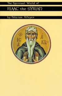 The Spiritual World of Isaac the Syrian (Cistercian Studies Series)