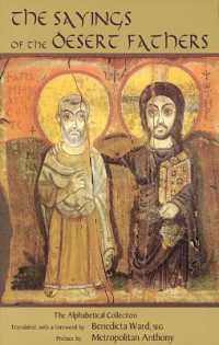 The Sayings of the Desert Fathers : The Apophthegmata Patrum (Cistercian Studies Series)