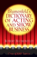 Blumenfeld's Dictionary of Acting and Show Business