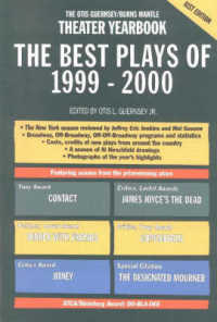 The Best Plays of 1999-2000 : The Otis Guerney/Burns Mantle Theater Yearbook (Best Plays) （81）