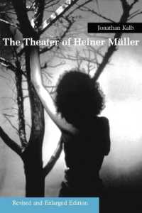 The Theater of Heiner Muller (Limelight) （Revised and Enlarged）