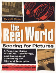 The Reel World : Scoring for Pictures