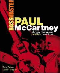 Paul McCartney: Bass Master : Playing the Great Beatles Basslines