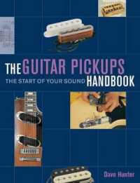 The Guitar Pickup Handbook : The Start of Your Sound （PAP/COM）