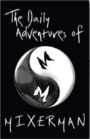 The Daily Adventures of Mixerman