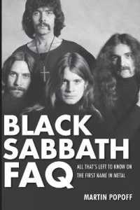 Black Sabbath FAQ : All That's Left to Know on the First Name in Metal (Faq)