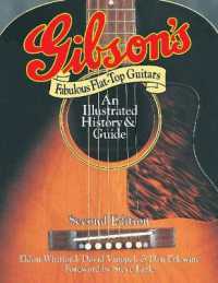 Gibson's Fabulous Flat-Top Guitars : An Illustrated History & Guide