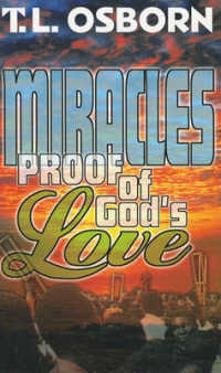 Miracles : Proof of God's Love