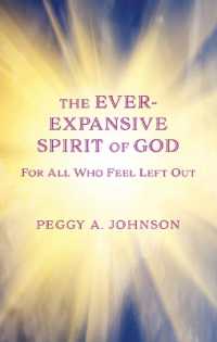 Ever-Expansive Spirit of God : Hope for All Who Feel Left Out