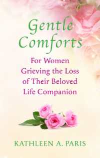 Gentle Comforts : For Women Grieving the Loss of a Beloved Life Companion