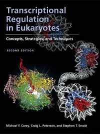 真核生物の転写調節（第２版）<br>Transcriptional Regulation in Eukaryotes : Concepts, Strategies and Techniques （2ND）