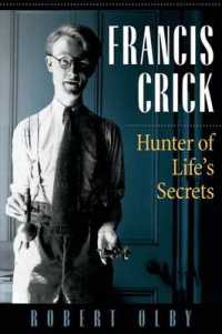 フランシス・クリック伝<br>Francis Crick : Hunter of Life's Secrets