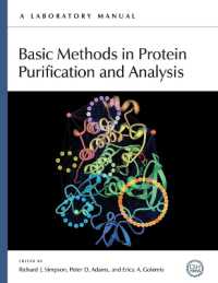 タンパク質精製と分析ラボマニュアル<br>Basic Methods in Protein Purification and Analysis : A Laboratory Manual