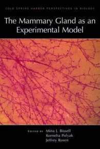 実験モデルとしての乳腺<br>The Mammary Gland as an Experimental Model (Cold Spring Harbor Perspectives in Biology) （1ST）