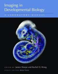 発生生物学画像法実験マニュアル<br>Imaging in Developmental Biology: A Laboratory Manual (Imaging)