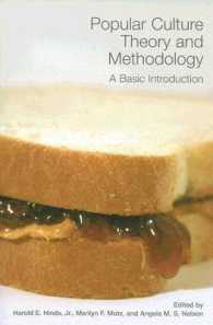 Popular Culture Theory and Methodology : A Basic Introduction (A Ray and Pat Browne Book)
