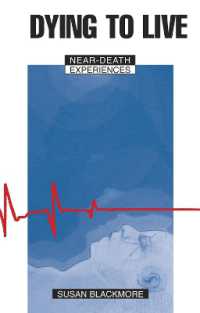 Dying to Live : Near Death Experiences