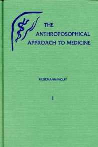 The Anthroposophical Approach to Medicine (The Anthroposophical Approach to Medicine) （Revised）