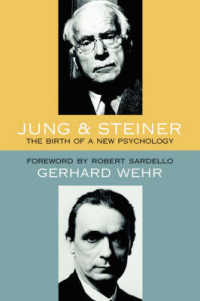 Jung and Steiner : The Birth of a New Psychology